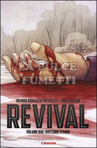 REVIVAL #     2: VIVI COME TI PARE